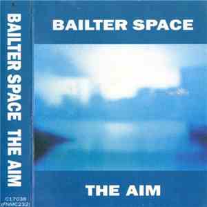 Bailter Space - The Aim album flac