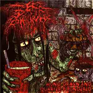 Beef Conspiracy - Hung, Drawn And Quarter Poundered album flac