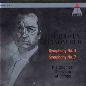 Beethoven - Harnoncourt, The Chamber Orchestra Of Europe - Symphony No.4 Symphony No.7 album flac