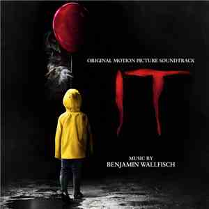 Benjamin Wallfisch - IT: Original Motion Picture Soundtrack album flac