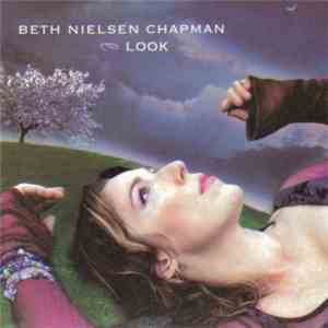 Beth Nielsen Chapman - Look album flac