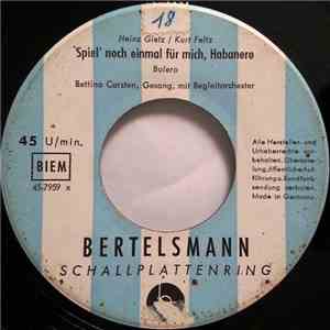Bettina Carsten - Spiel' Noch Einmal Für Mich, Habanero / I Love You, Baby album flac