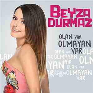 Beyza Durmaz - Olan Var Olmayan Var album flac