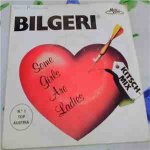 Bilgeri - Some Girls Are Ladies album flac