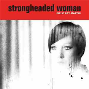 Billie Ray Martin - Strongheaded Woman album flac