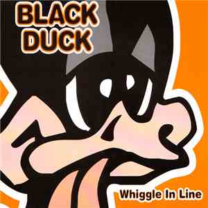 Black Duck - Whiggle In Line album flac
