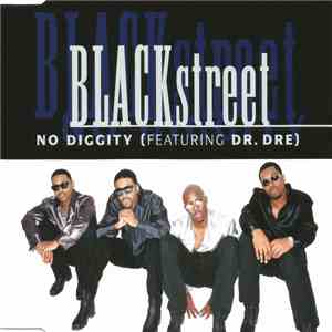Blackstreet Featuring Dr. Dre - No Diggity album flac