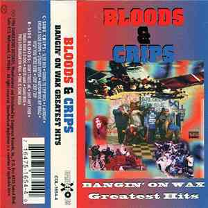 Bloods & Crips - Bangin' On Wax: Greatest Hits album flac
