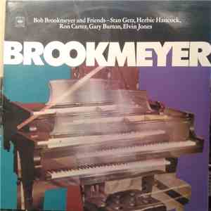 Bob Brookmeyer - Bob Brookmeyer And Friends album flac