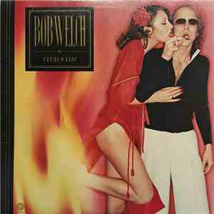 Bob Welch - French Kiss album flac
