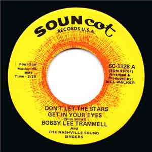 Bobby Lee Trammell And The Nashville Sound Singers - Don't Let The Stars Get In Your Eyes / Sheila album flac