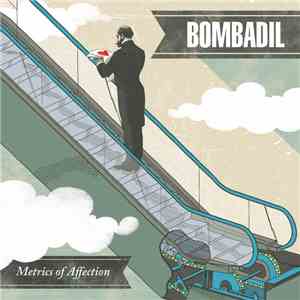 Bombadil  - Metrics Of Affection album flac
