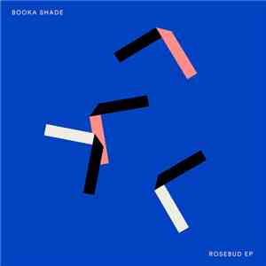 Booka Shade - Rosebud EP album flac