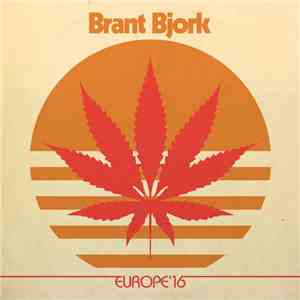 Brant Bjork - Europe '16 album flac