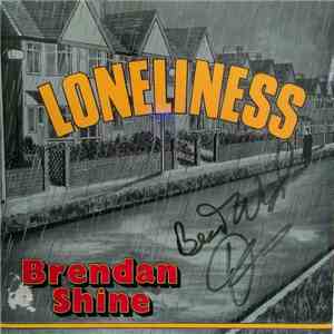 Brendan Shine - Loneliness album flac