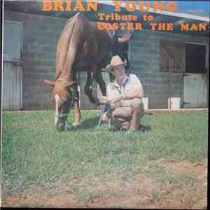 Brian Young  - Tribute to Coster The Man album flac