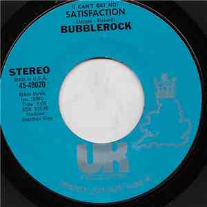 Bubblerock - (I Can't Get No) Satisfaction / Bubblerock Is Here To Stay album flac