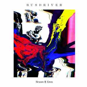 Busdriver - Beaus $ Eros album flac