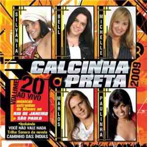 Calcinha Preta - Vol. 20 Ao Vivo: Você Não Vale Nada, Mas Eu Gosto De Você album flac