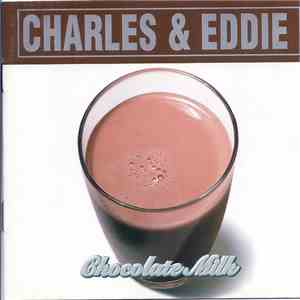 Charles & Eddie - Chocolate Milk album flac