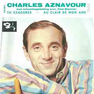 Charles Aznavour, Paul Mauriat And His Orchestra - Tu Exagères album flac