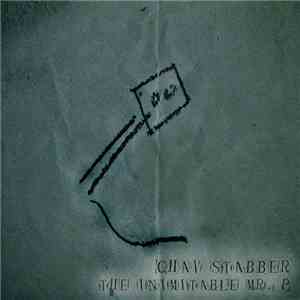 Chav Stabber - The Inimitable Mr. P album flac