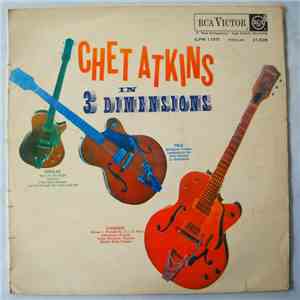 Chet Atkins - Chet Atkins In Three Dimensions album flac