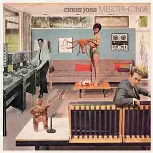 Chris Joss - Misophonia album flac