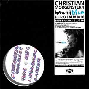 Christian Morgenstern - Hawaii Blue EP album flac