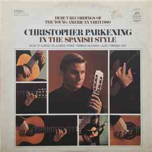 Christopher Parkening - In The Spanish Style album flac