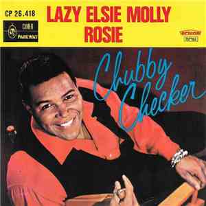 Chubby Checker - Lazy Elsie Molly / Rosie album flac