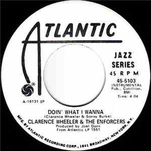 Clarence Wheeler & The Enforcers - Hey Jude / Doin' What I Wanna album flac