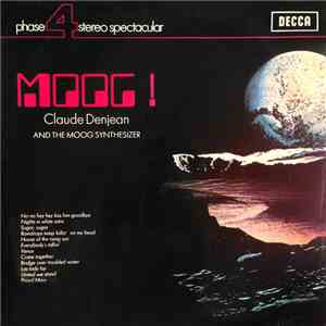 Claude Denjean - Moog! Claude Denjean And The Moog Synthesizer album flac