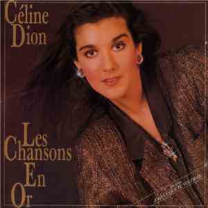Céline Dion - Les Chansons En Or album flac