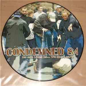 Condemned 84 - No One Likes Us... We Don't Care album flac