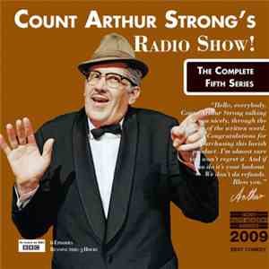 Count Arthur Strong - Count Arthur Strong's Radio Show! The Complete Fifth Series album flac