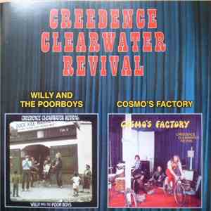 Creedence Clearwater Revival - Willy And The Poor Boys / Cosmo's Factory album flac
