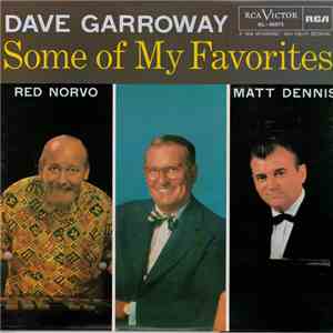 Dave Garroway presents Matt Dennis, Red Norvo - Some Of My Friends album flac