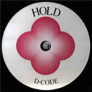D-Code - Hold / Give album flac