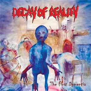 Decay Of Reality - The First Dementia album flac