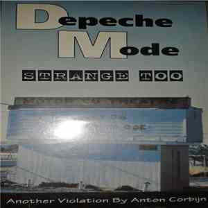 Depeche Mode - Strange Too (Another Violation By Anton Corbijn) album flac
