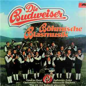 Die Budweiser - Böhmische Blasmusik album flac