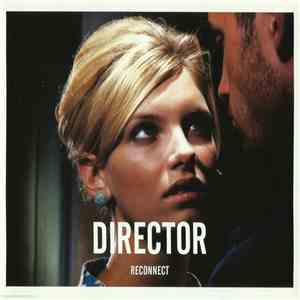 Director - Reconnect album flac