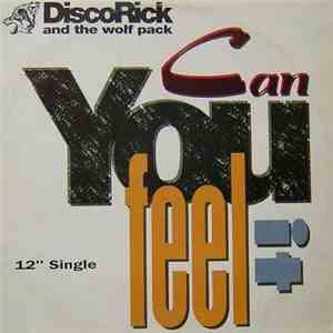 Disco Rick And The Wolf Pack  - Can You Feel It album flac