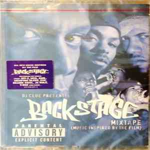 DJ Clue - Presents: Backstage Mixtape (Music Inspired By The Film) album flac