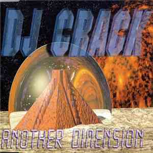 DJ Crack - Another Dimension album flac