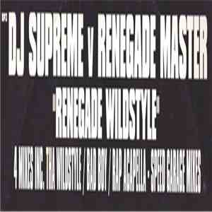 DJ Supreme vs. Wildchild - Renegade Wildstyle album flac