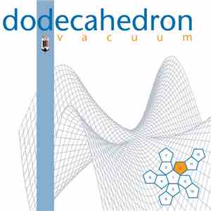 Dodecahedron - Vacuum album flac