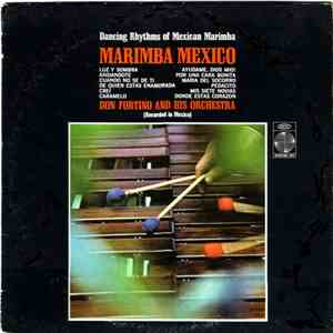 Don Fortino And His Orchestra - Marimba Mexico album flac