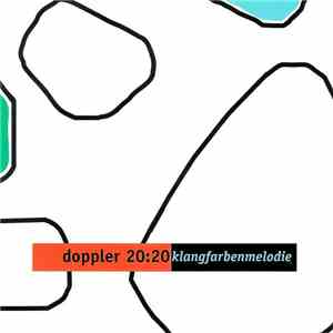 Doppler 20:20 - Klangfarbenmelodie album flac